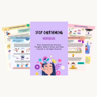 Stop unwanted and intrusive thoughts, relieve stress and steer yourself in the right direction with this stop overthinking workbook.